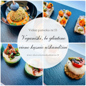 SVEIKI – VEGANIŠKI UŽKANDŽIAI