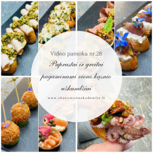 GREITAI IR PAPRASTAI PAGAMINAMI UŽKANDŽIAI